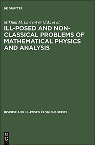Ill-Posed and Non-Classical Problems of Mathematical Physics and Analysis: Proceedings of the International Conference, Samarkand, Uzbekistan