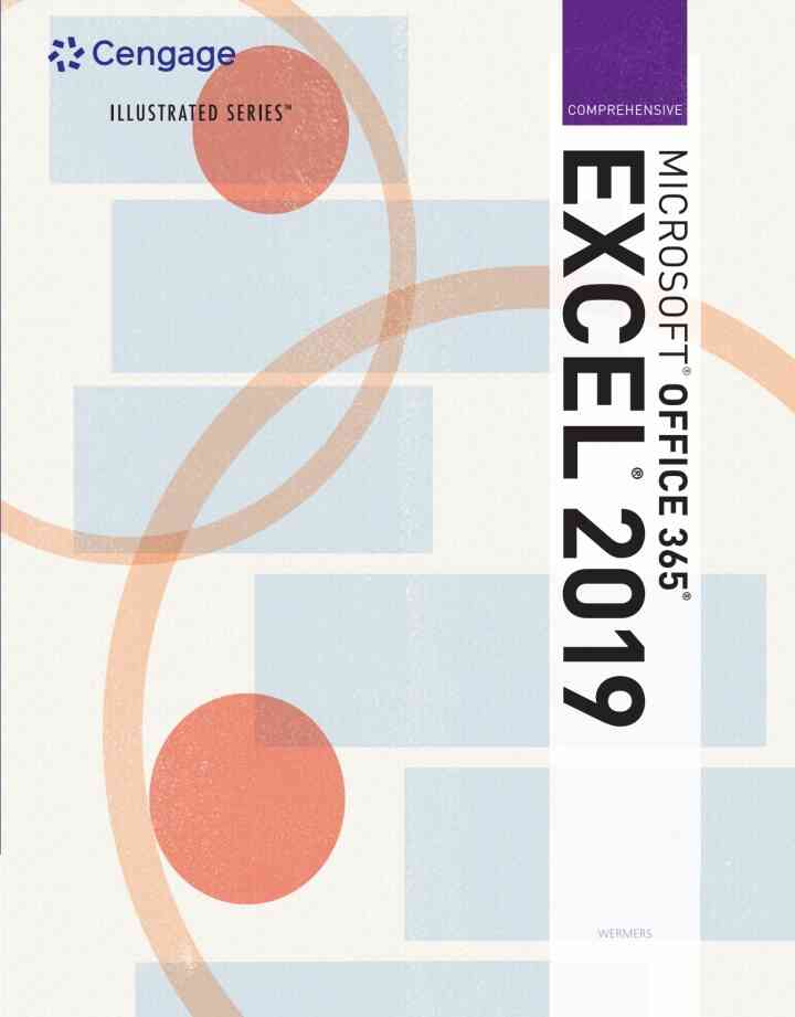 Illustrated Microsoft Office 365 &amp; Excel 2019 Comprehensive, 1st Edition