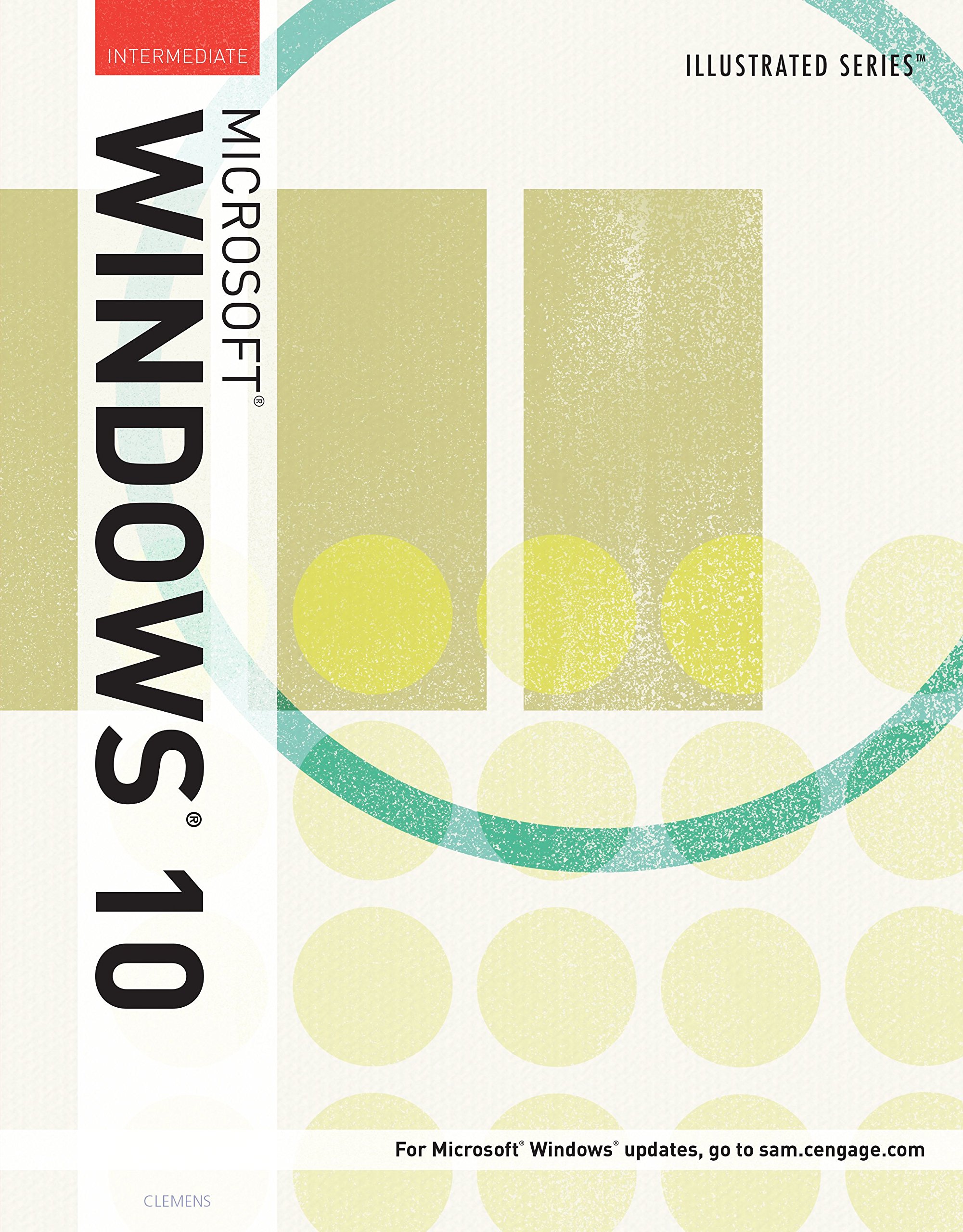 Illustrated Microsoft Windows 10: Intermediate