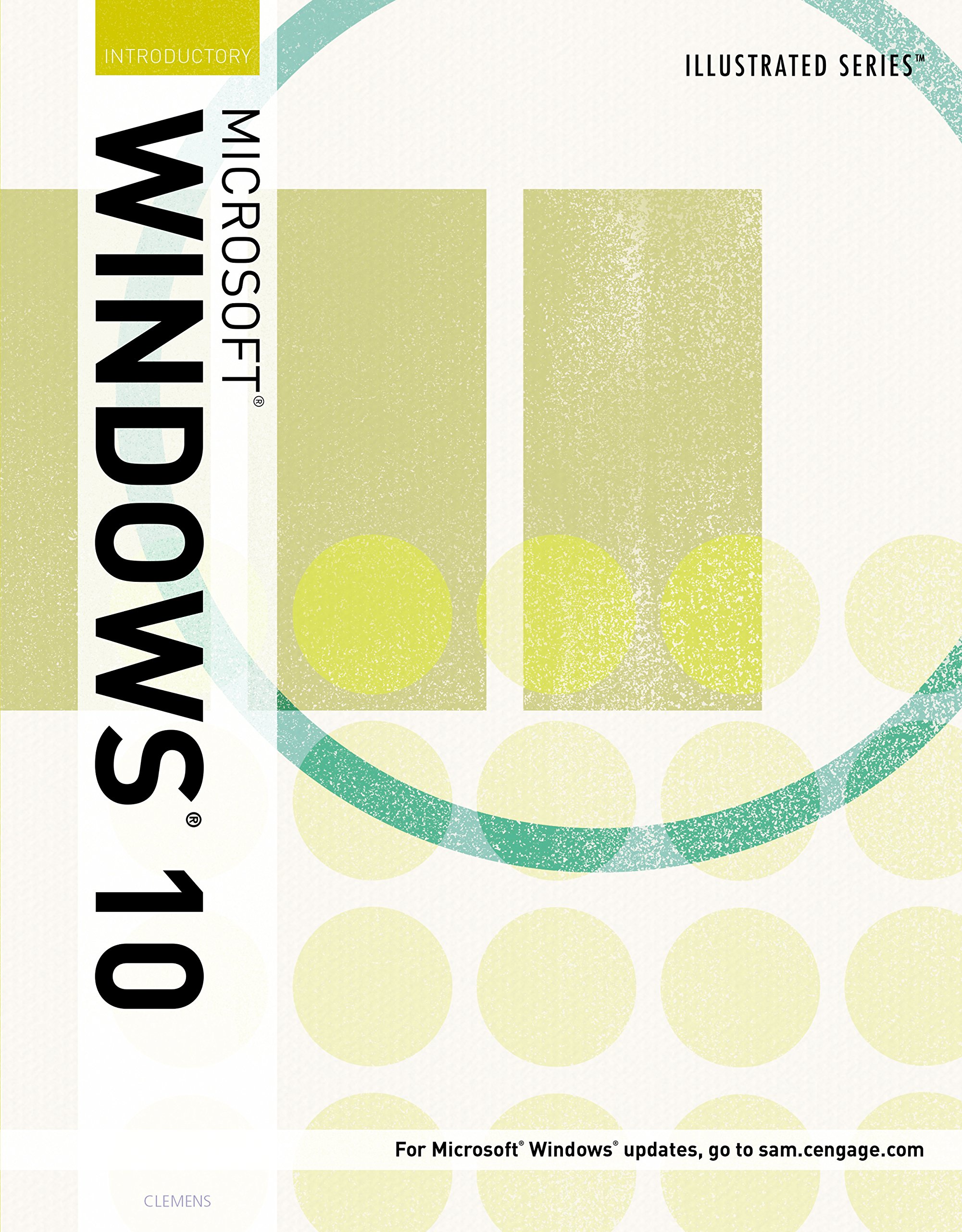 Illustrated Microsoft Windows 10: Introductory