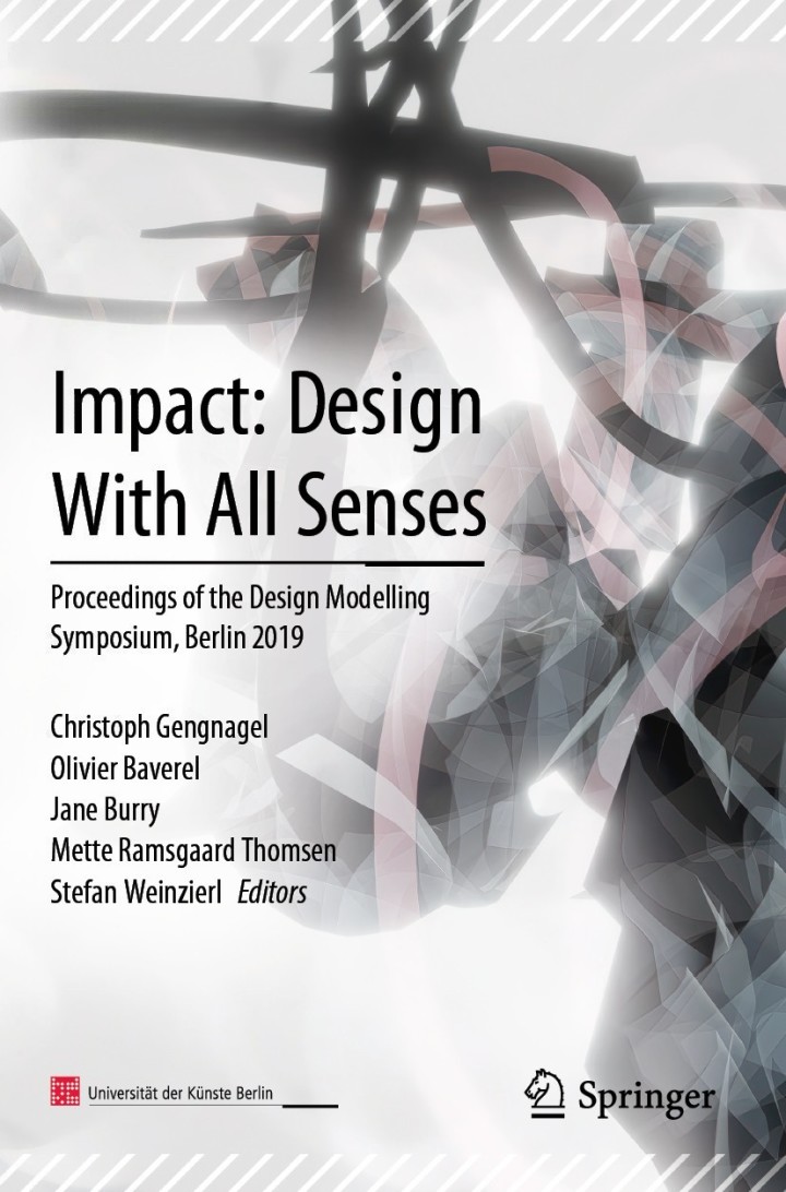 Impact: Design With All Senses: Proceedings of the Design Modelling Symposium, Berlin 2019