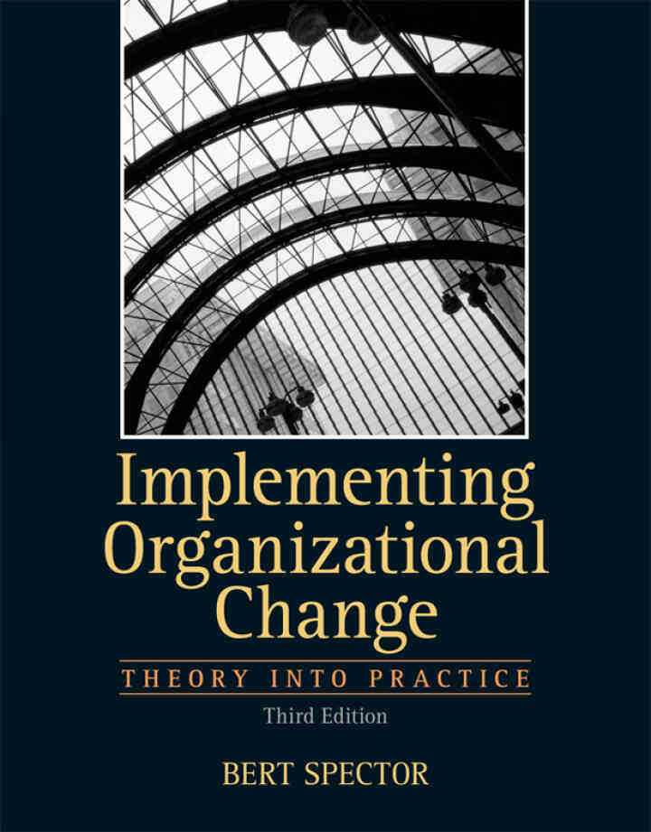 Implementing Organizational Change, 3rd Edition