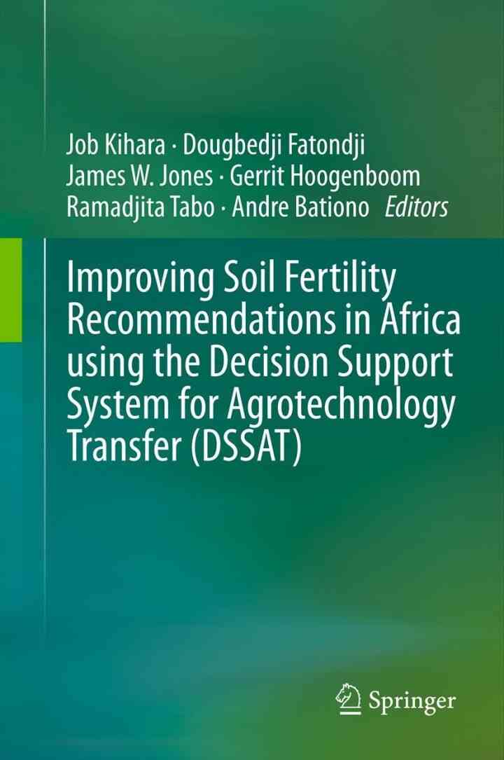 Improving Soil Fertility Recommendations in Africa using the Decision Support System for Agrotechnology Transfer (DS