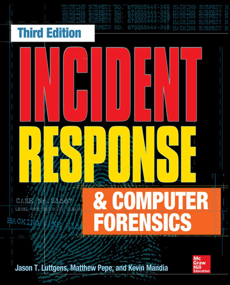 Incident Response &amp; Computer Forensics
