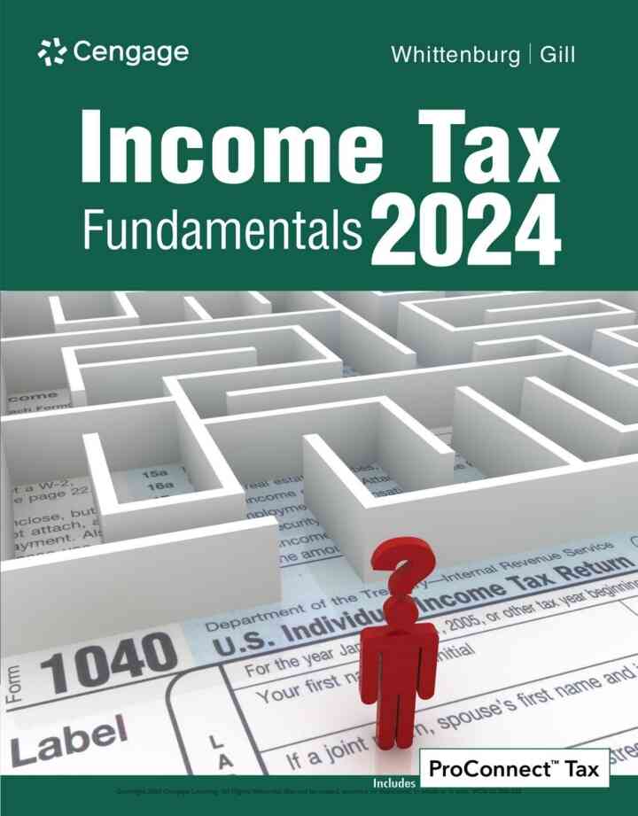 Income Tax Fundamentals, 2024 Edition