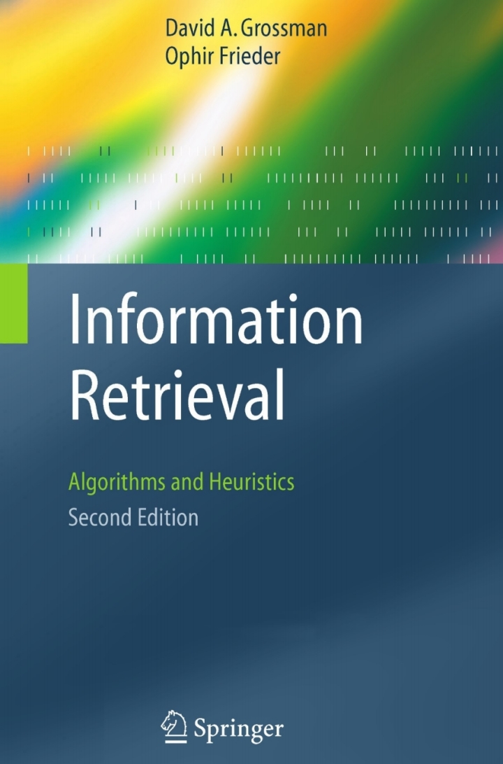 Information Retrieval: Algorithms and Heuristics