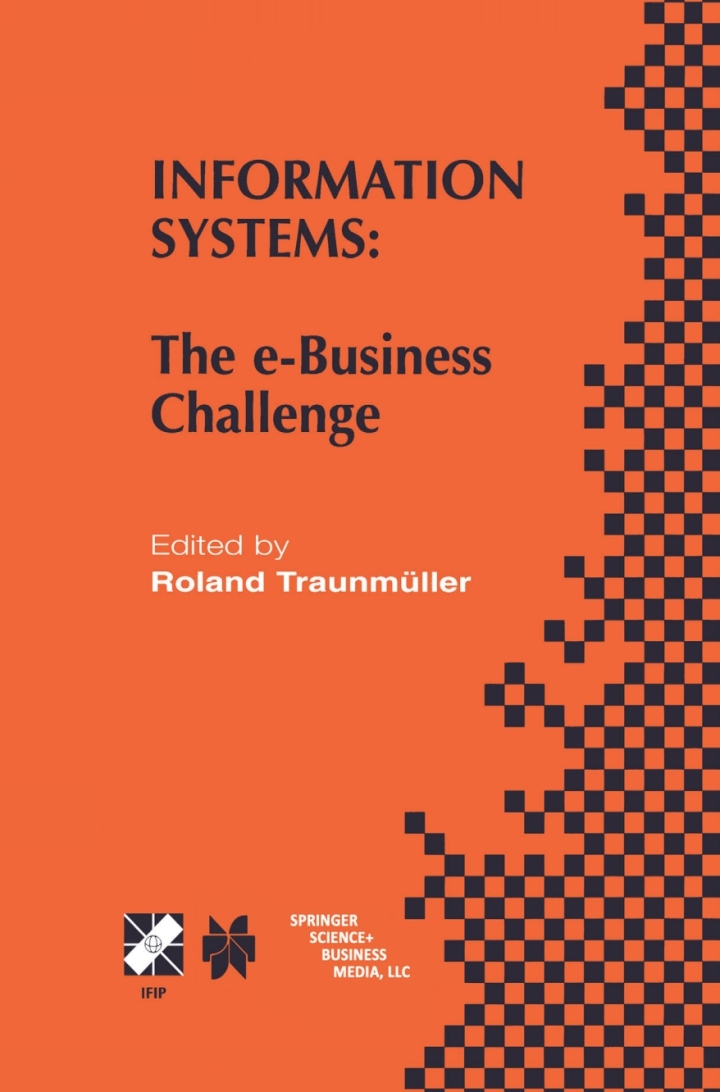 Information Systems: The e-Business Challenge
