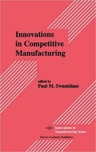 Innovations in Competitive Manufacturing