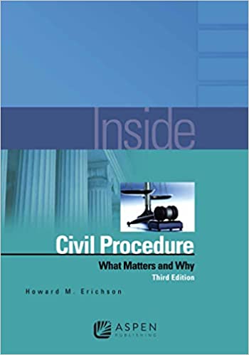 Inside Civil Procedure: What Matters and Why