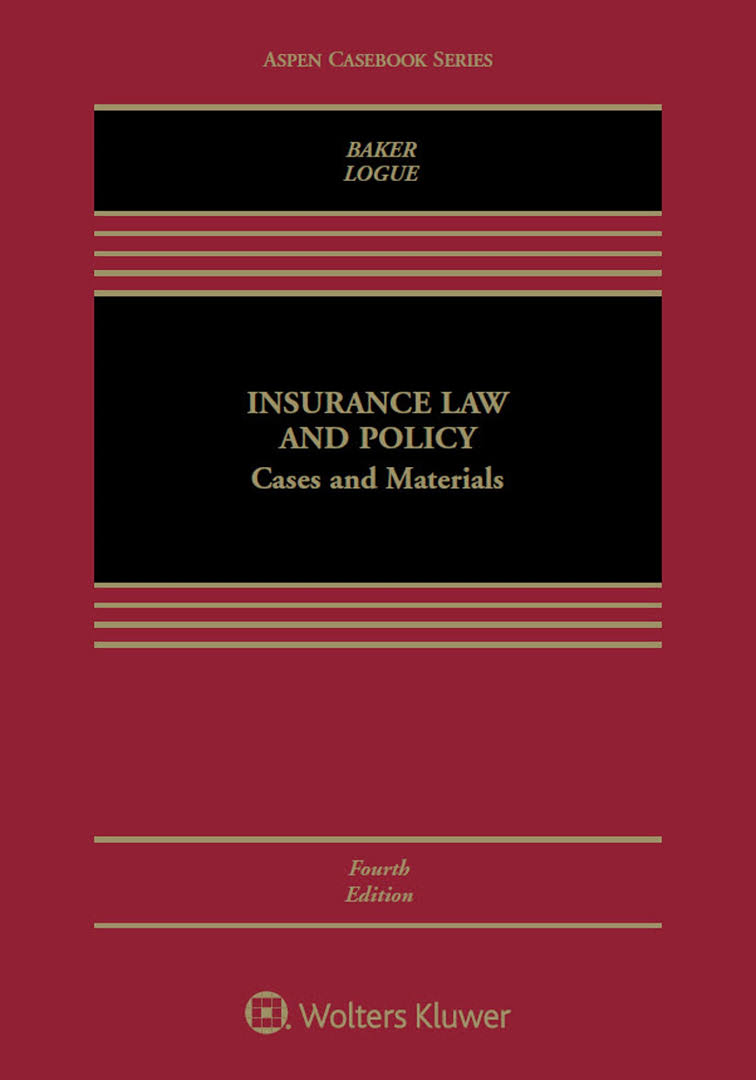 Insurance Law and Policy: Cases and Materials
