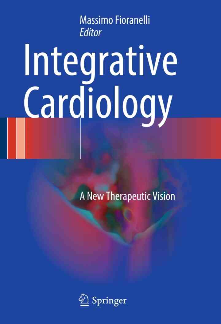 Integrative Cardiology: A New Therapeutic Vision