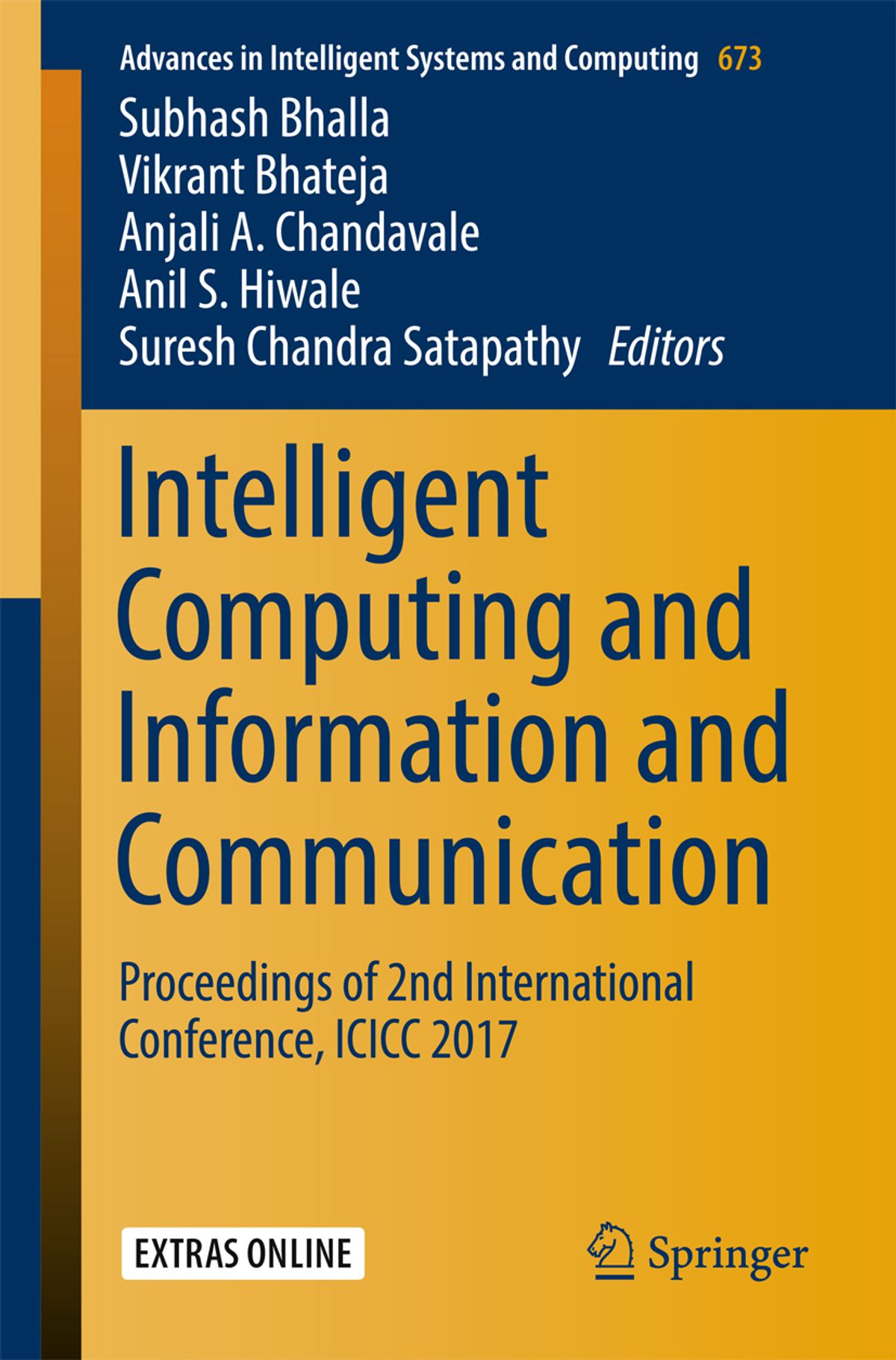 Intelligent Computing and Information and Communication: Proceedings of 2nd International Conference, ICICC 2017