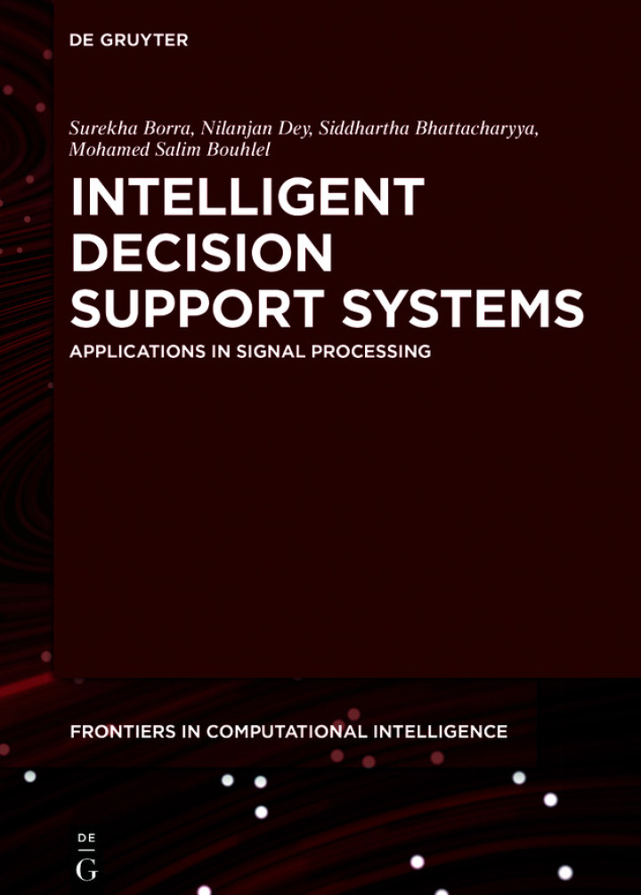 Intelligent Decision Support Systems: Applications in Signal Processing