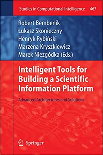 Intelligent Tools for Building a Scientific Information Platform: Advanced Architectures and Solutions