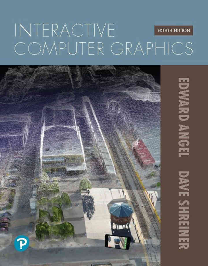 Interactive Computer Graphics, 8th Edition
