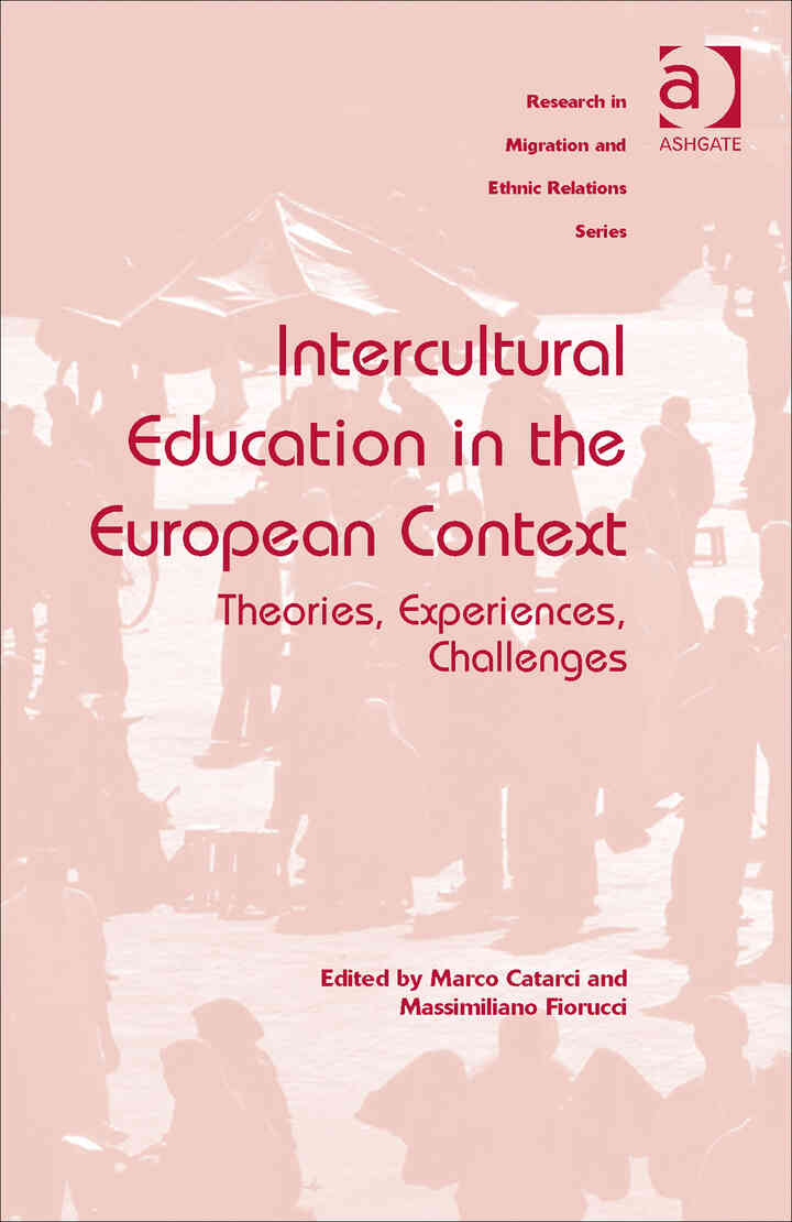 Intercultural Education in the European Context: Theories, Experiences, Challenges