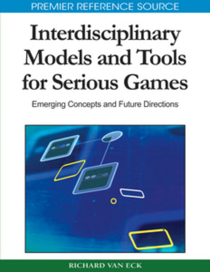 Interdisciplinary Models and Tools for Serious Games