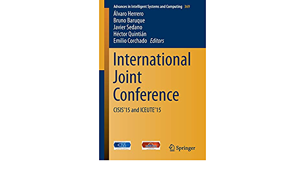 International Joint Conference: CISIS�15 and ICEUTE�15