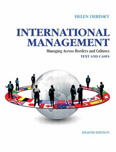 International Management Managing Across Borders and Cultures, Text and Cases 8th Edition by Helen Deresky