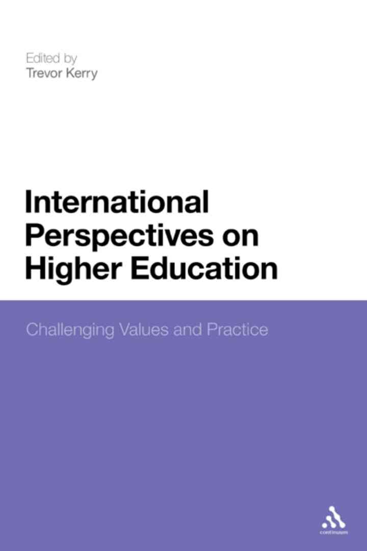 International Perspectives on Higher Education: Challenging Values and Practice