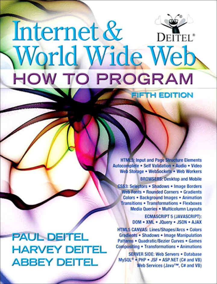 Internet and World Wide Web: How To Program, 5th Edition