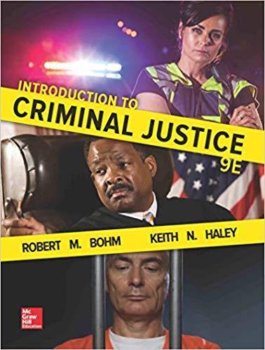 Introduction to Criminal Justice 9th Edition by Robert M Bohm