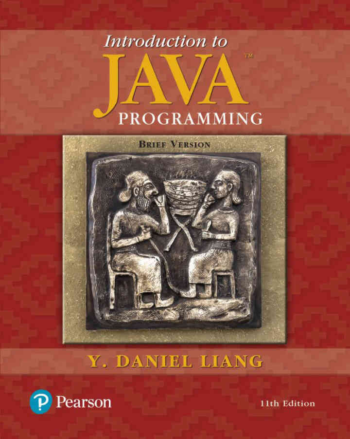 Introduction to Java Programming, Brief Version, 11th Edition