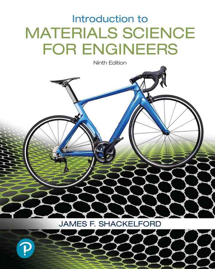 Introduction to Materials Science for Engineers, 9th Edition