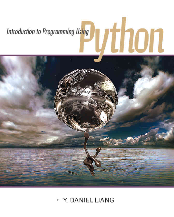 Introduction to Programming Using Python, 1st Edition