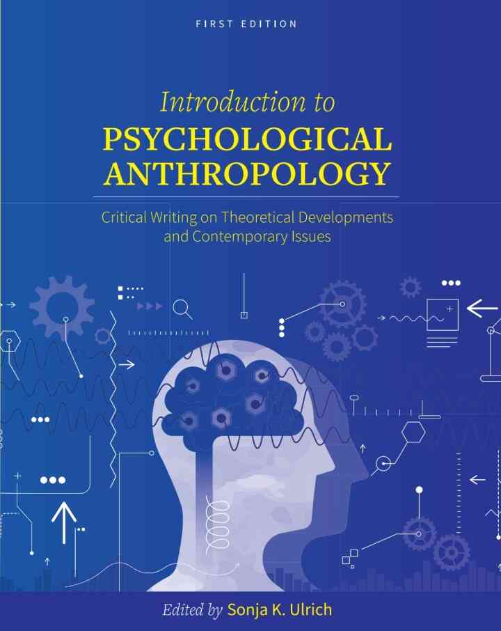 Introduction to Psychological Anthropology, 1st Edition