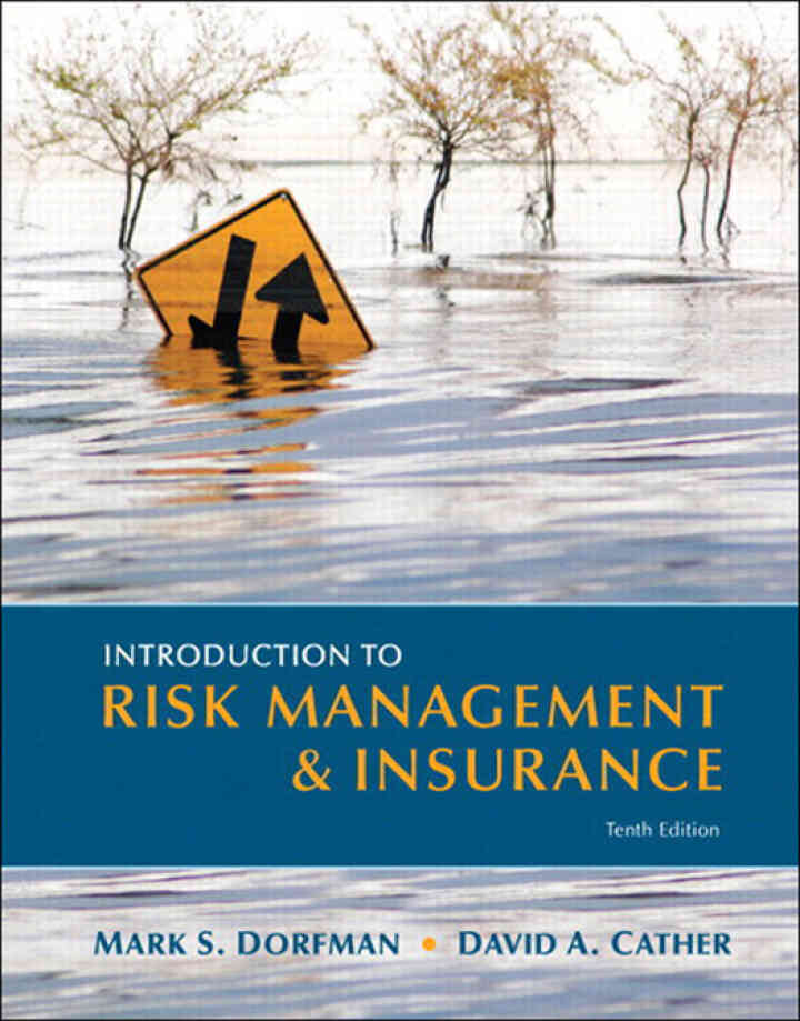 Introduction to Risk Management and Insurance, 10th Edition