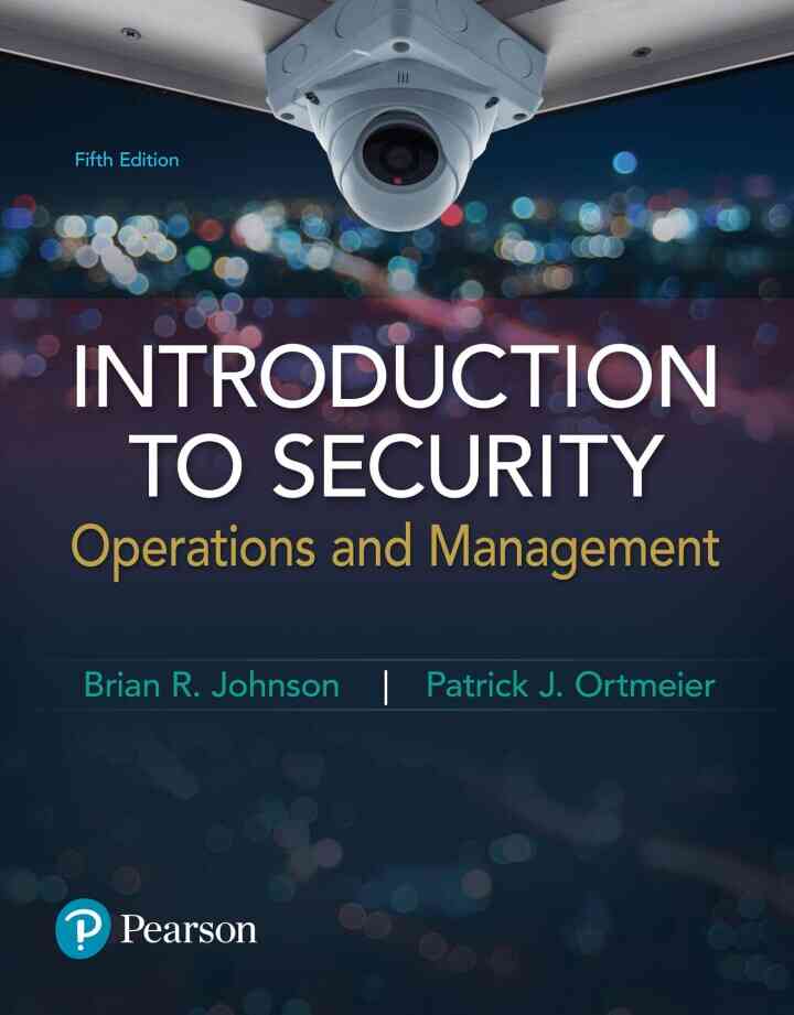 Introduction to Security: Operations and Management, 5th Edition