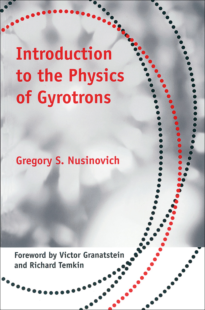Introduction to the Physics of Gyrotrons