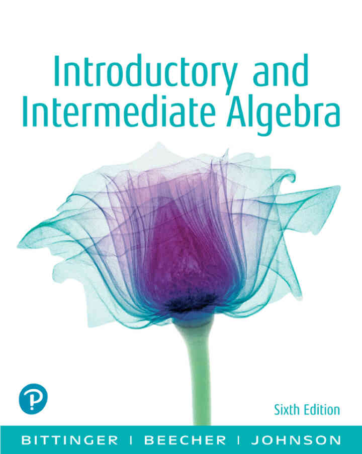 Introductory and Intermediate Algebra, 6th Edition