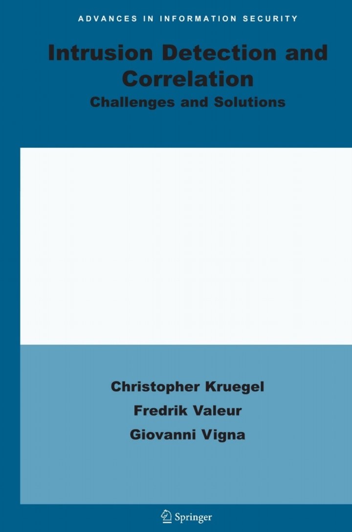 Intrusion Detection and Correlation: Challenges and Solutions