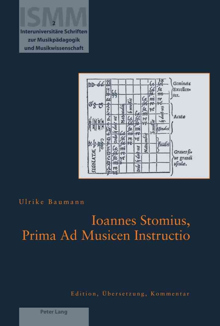 Ioannes Stomius, Prima Ad Musicen Instructio: Edition, ?bersetzung, Kommentar