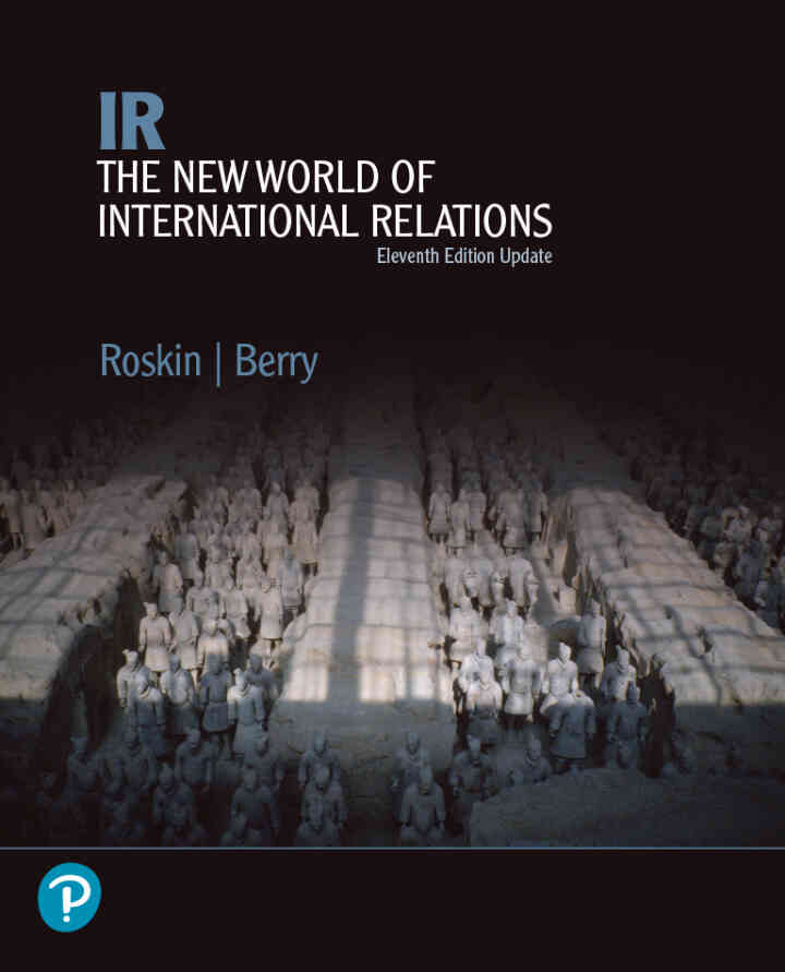 IR: The New World of International Relations, Updated 11th Edition