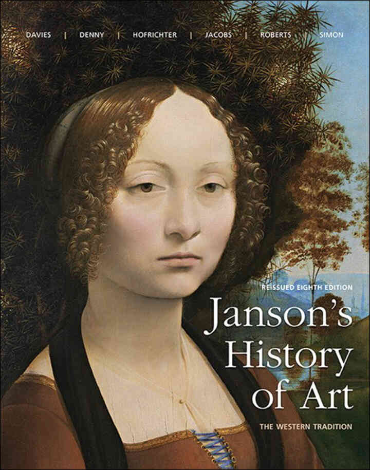 Janson's History of Art: The Western Tradition, Reissued 8th Edition