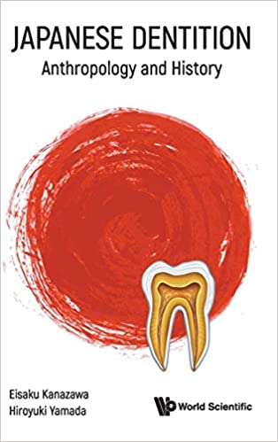 Japanese Dentition: Anthropology And History Anthropology and History