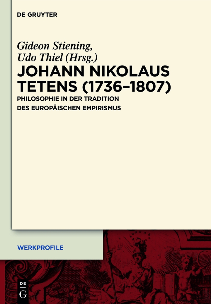 Johann Nikolaus Tetens (1736�1807): Philosophie in der Tradition des europ�ischen Empirismus