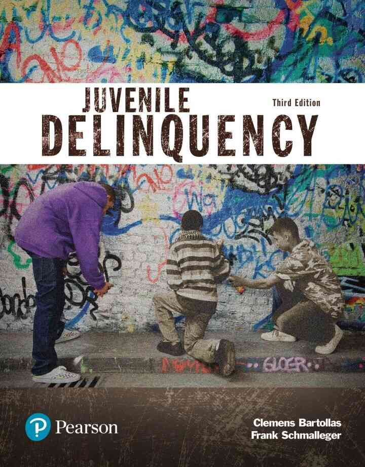 Juvenile Delinquency (Justice Series), 3rd Edition