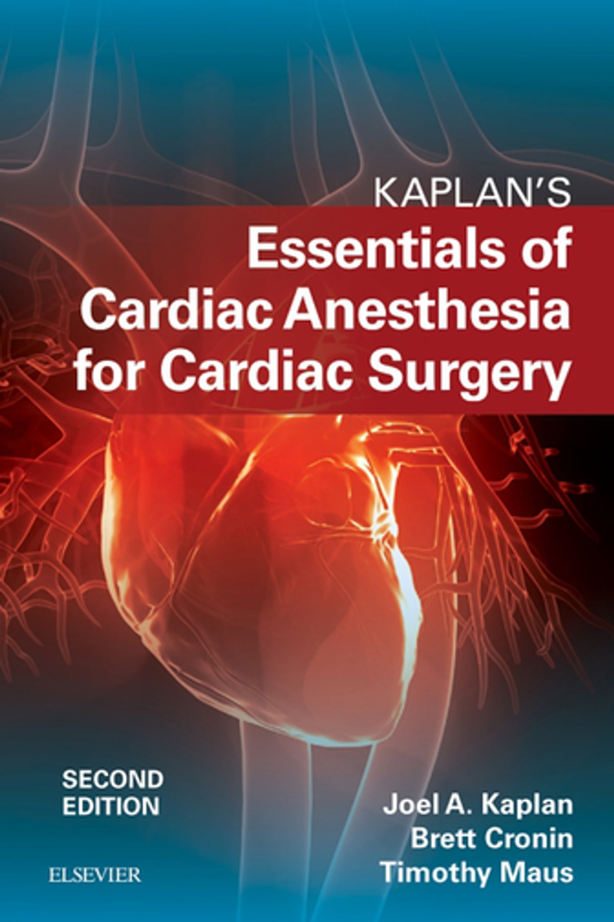 Kaplan�s Essentials of Cardiac Anesthesia E-Book