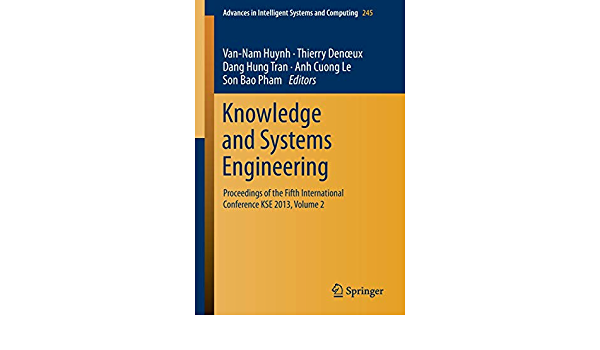 Knowledge and Systems Engineering: Proceedings of the Fifth International Conference KSE 2013, Volume 2
