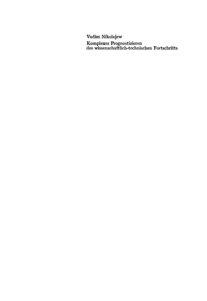 Komplexes Prognostizieren des wissenschaftlich technischen Fortschritts