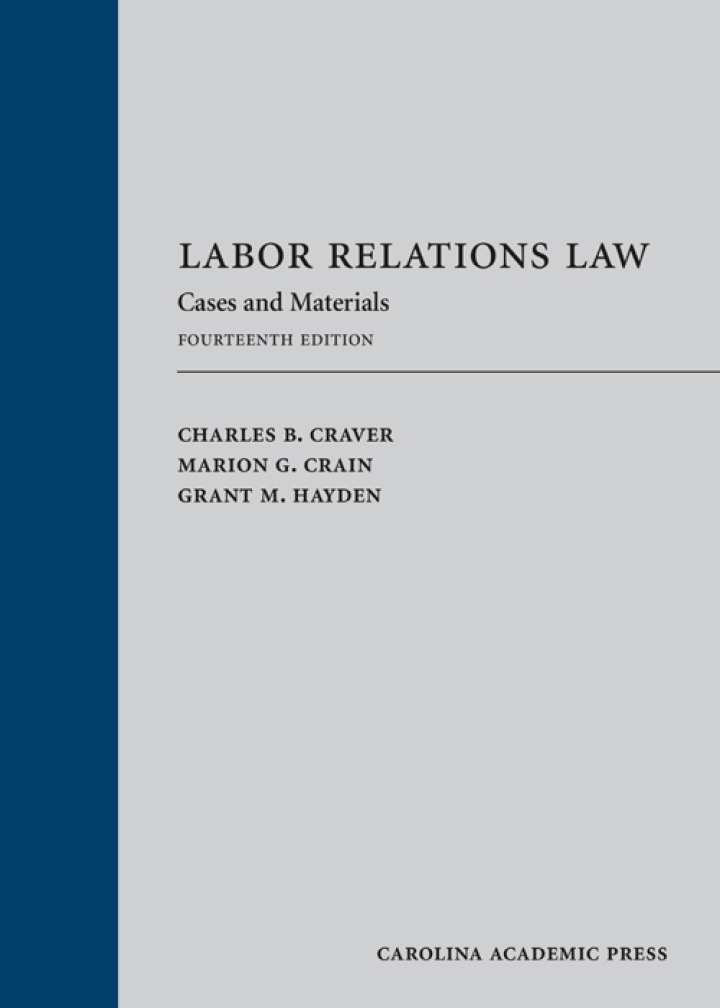 Labor Relations Law: Cases and Materials