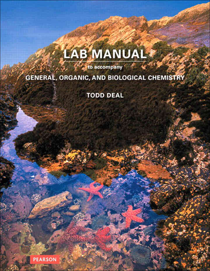 Laboratory Manual for General, Organic, and Biological Chemistry, 1st Edition
