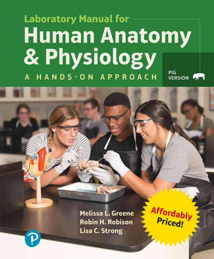 Laboratory Manual for Human Anatomy &amp; Physiology: A Hands-on Approach, Pig Version, 1st Edition