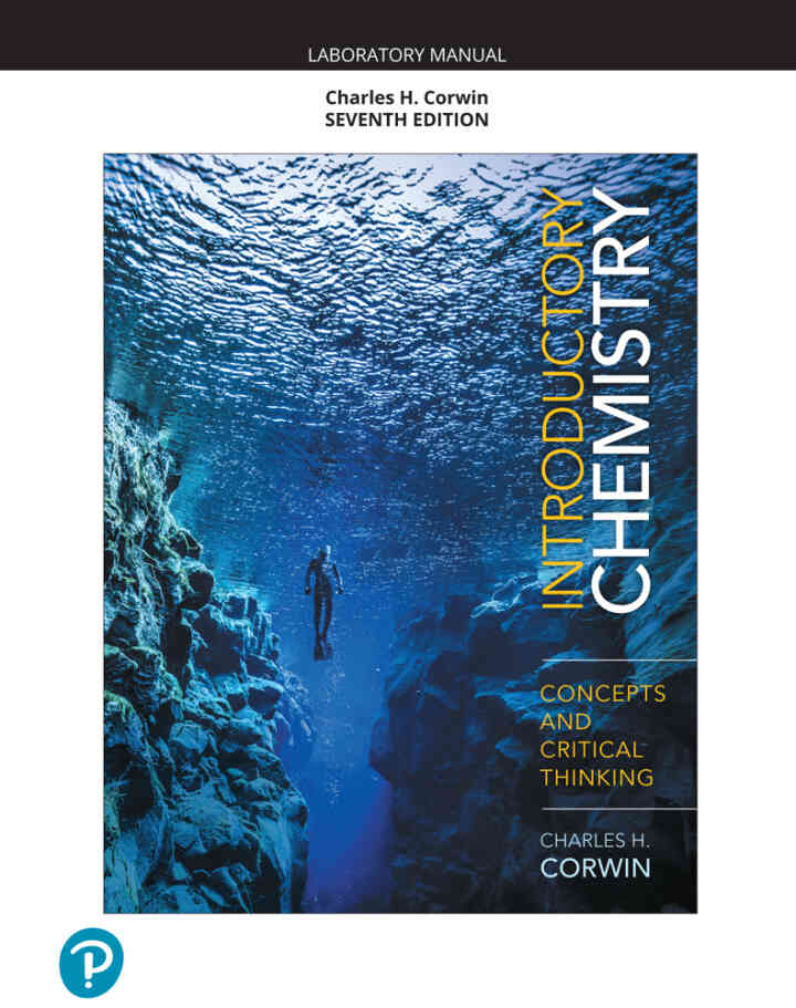 Laboratory Manual for Introductory Chemistry: Concepts and Critical Thinking, 7th Edition