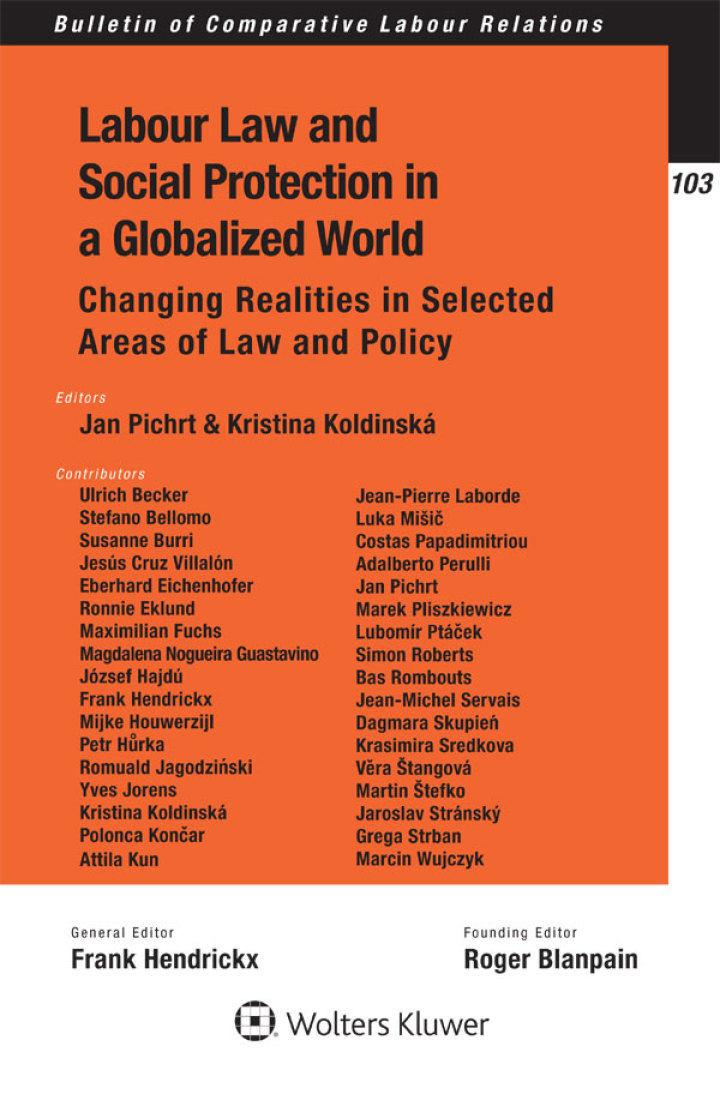 Labour Law and Social Protection in a Globalized World: Changing Realities in Selected Areas of Law and Policy