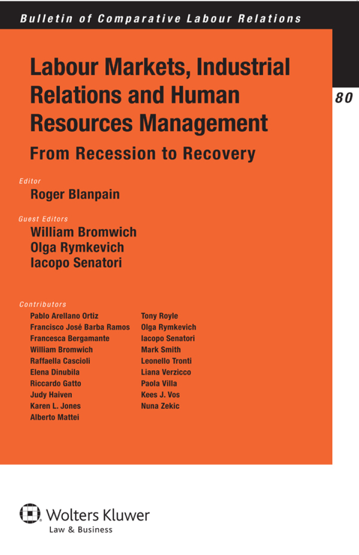Labour Markets, Industrial Relations and Human Resources Management: From Recession to Recovery